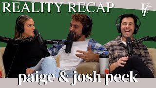 Reality Recap  Vanderpump Cheaters Housewives DMs and Parenting Advice with Josh and Paige Peck [upl. by Enttirb]