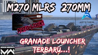 FULL REVIEW M270 MLRS 270mmGRANADE LOUNCHER TERBARU  GAMEPLAY  MODERN WARSHIPS [upl. by Grubman]