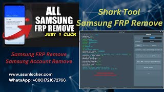 Samsung FRP Removed by Shark tool  Samsung All Model FRP Remove Tool [upl. by Bradan540]