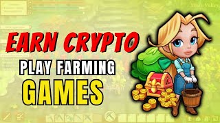 Top 5 Play To Earn Crypto Farming Games [upl. by Natka]