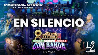 La Zenda Norteña  En Silencio con Banda En Vivo Desde Mexico [upl. by Akeemaj647]