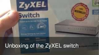 Unboxing of the ZyXEL 8 port switch [upl. by Donalt365]