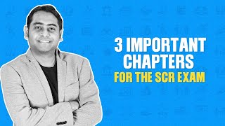 Top 3 Important Chapters for SCR Exam Preparation  Ganesh Nayak  Fintelligents [upl. by Wordoow548]