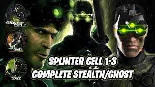 Splinter Cell 13  Complete Stealth  Ghost Walkthrough 3 FULL GAMES [upl. by Anat118]