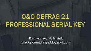 OampO Defrag 21 Professional Serial Key [upl. by Aiuqet865]