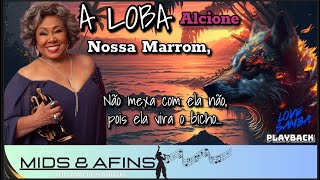 A LOBA  ALCIONE  PLAYBACK [upl. by Inihor]