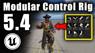 Modular Control Rig Tutorial  Unreal Engine 54 [upl. by Elamrej615]