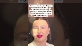 YASEMİN SAKALLIOĞLU DUBAİ ÇİKOLATASI DENEMEDİM POPÜLER KÜLTÜRE KARŞIYIMARKASINDAN SÜRÜKLENİP [upl. by Rafiq]