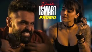 Double iSmart Back To Back Promos  Ismart Shankar Ram Pothineni  IN CINEMAS NOW [upl. by Wilden]