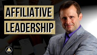 Affiliative Leadership Style [upl. by Eelloh]