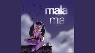 MALA MIA [upl. by Henricks513]