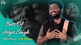 Best Of Arijit Singh Mashup 2023  NonStop Jukebox  Arijit Singh Jukebox  Enough Vibes🎶 [upl. by Struve374]