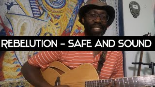 Rebelution  Safe and Sound Guitar Lesson [upl. by Charie]