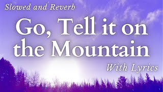 Go Tell it on the Mountain  Upbeat Christmas Carol with Lyrics [upl. by Roseann474]