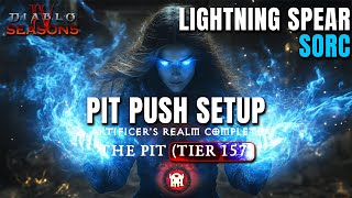 CRAZY LIGHTNING SPEAR SORC  PIT 157 PUSH SETUP Season 5 [upl. by Geesey]