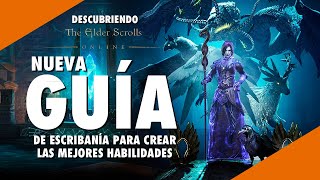 GUÍA DE ESCRIBANÍA  HABILIDADES CON TRES EFECTOS  The Elder Scrolls online  WZ GAMERS LAB [upl. by Hnilym]