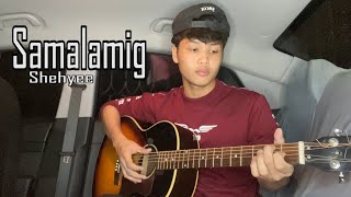 Samalamig  Shehyee Fingerstyle Guitar Cover Tiktok Song [upl. by Osy]