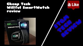 Willful Smart Watch Review [upl. by Derrek]