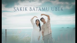 Ovhi Firsty feat David Iztambul  Sakik Batamu Ubek Official Music Video [upl. by Atirahs]