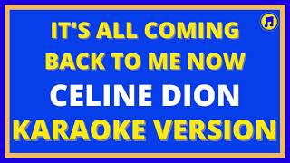 its all coming back to me now karaokeceline dion its all coming back to me now karaokeBEST KARAOKE [upl. by Moir]