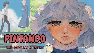 ¿Como pinto con acrílico ✧ Sophie moving castle  proceso explicado ✧ Nissidraw [upl. by Calley911]