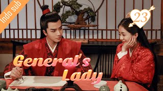 Indo Sub Generals Lady 23丨将军家的小娘子 23  Tang Min Caesar Wu Wu Xize Cao Junxiang [upl. by Ioves]