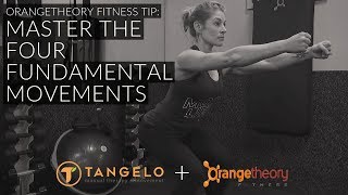 Orangetheory Fitness Tips Master the Four Fundamental Movements [upl. by Anaxor]