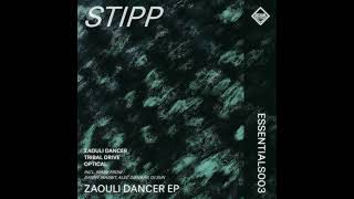 ESSENTIALS003 STIPP  Zaouli Dancer Danny Wabbit Remix [upl. by Sabir]