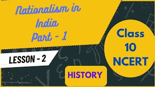 NATIONALISM IN INDIA FULL CHAPTER  PART  1  Class 10 History  class10sst upsc [upl. by Ahsinor]