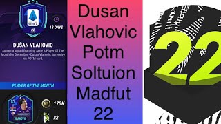 Dusan Vlahovic Serie A Potm Sbc Solution MADFUT 22 [upl. by Hump860]