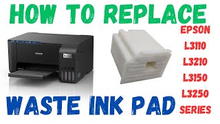 How to Clean amp Replace EPSON L3110 L3210 L3150 L3250 Series Waste Ink Pad In Hindi itkoustav [upl. by Trilby]