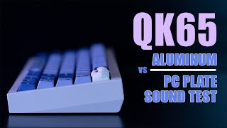 QK65 Aluminum vs Polycarbonate Sound Test amp Flex Test [upl. by Gearhart]