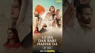 Ucha Dar Babe Nanak Da Movie Ott Releasing on 14 November Only on Chaupal [upl. by Ivets]