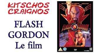 KITSCHOS CRAIGNOS 2 FLASH GORDON LE FILM [upl. by Ahsiekrats611]