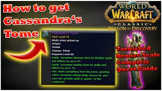 How to get Cassandras Tome  Tarnished Bronze Scale Priest Quest Phase 5 WoW SoD [upl. by Nawek]