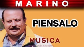 Marino  Piensalo musica [upl. by Erdnuaed]