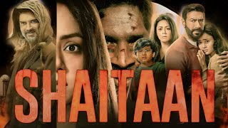 Shaitaan 2024 Full Movie In Hindi HD 720p Fact amp Details  Ajay Devgan R Madhavan Janki Bodiwala [upl. by Legin]