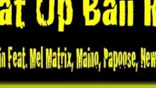 What Up Baii Brooklyn Remix Nine11Kevin Ft Mel Matrix Maino Papoose Newz Uncle Murda [upl. by Amahs]