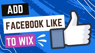 How To Add And Customize A Facebook Like Button On Wix [upl. by Narah]