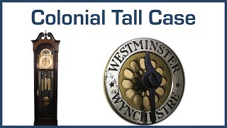 Colonial Tallcase [upl. by Dugald]