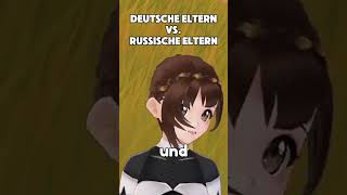 Deutsche Eltern VERSUS Russische Eltern Von Russin bestätigt vtuber comedy [upl. by Ugo]