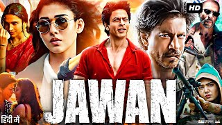 Jawan Full Movie  Shah Rukh Khan  Nayanthara  Vijay Sethupathi  Deepika  Review amp Facts [upl. by Anilos477]