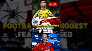 3 FOOTBALLERS BIGGEST FEARS 😱😳 [upl. by Nirrol328]