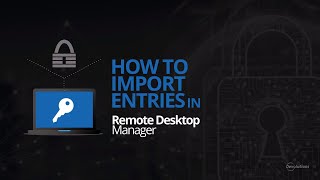 How To Import KeePass Passwords Into Remote Desktop Manager [upl. by Joliet892]