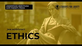 Understand Objectivism Ethics [upl. by Easter]