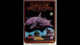 Lets Play Choose Your Own Adventure JR Gorga the Space Monster [upl. by Tabbitha336]