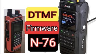 VGC  N76  New Firmware v74   DTMF  Tone amp Freq Scan Plus more [upl. by Herzberg69]