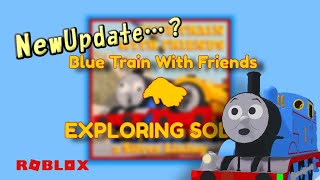 Future Update explainedBlue Train With Friends Exploring Sodor Sep 132024 [upl. by Bork]