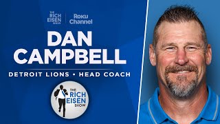 Lions HC Dan Campbell Talks Goff Aidan Hutchinson Return amp More with Rich Eisen  Full Interview [upl. by Dulsea]