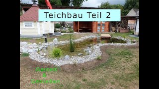 Gartenteich selber bauen Teil 2 [upl. by Gal]